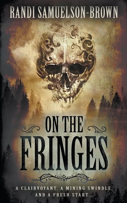 On The Fringes: A Western Historical Novel - Paperback