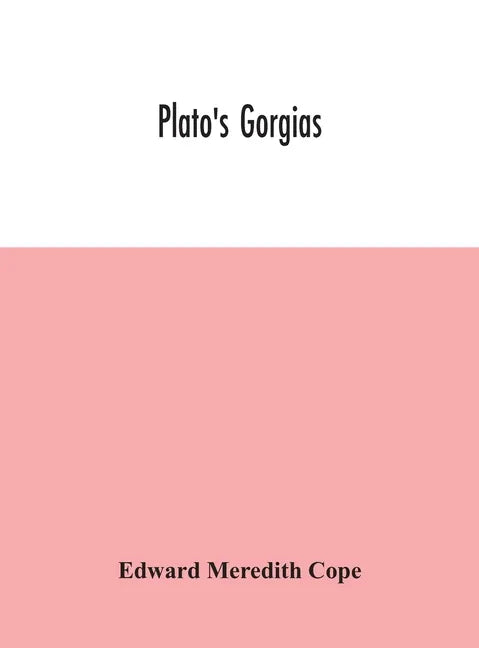 Plato's Gorgias - Hardcover