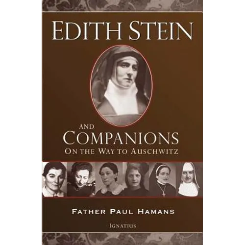 Edith Stein and Companions: On the Way to Auschwitz - Paperback
