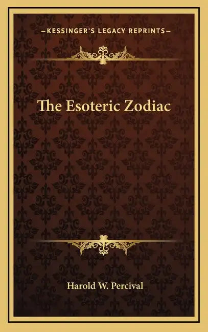 The Esoteric Zodiac - Hardcover