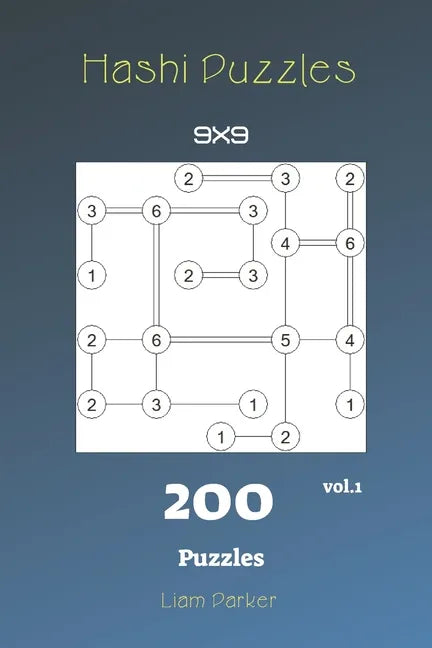 Hashi Puzzles - 200 Puzzles 9x9 vol.1 - Paperback