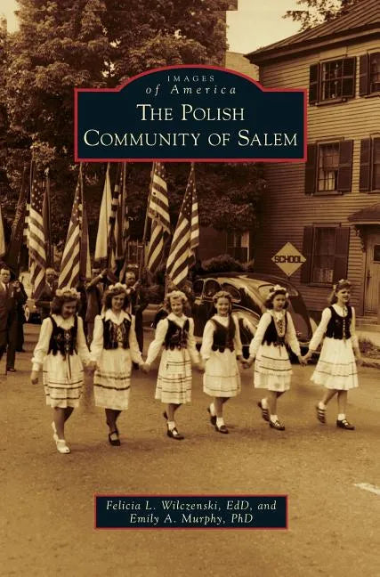 Polish Community of Salem - Hardcover