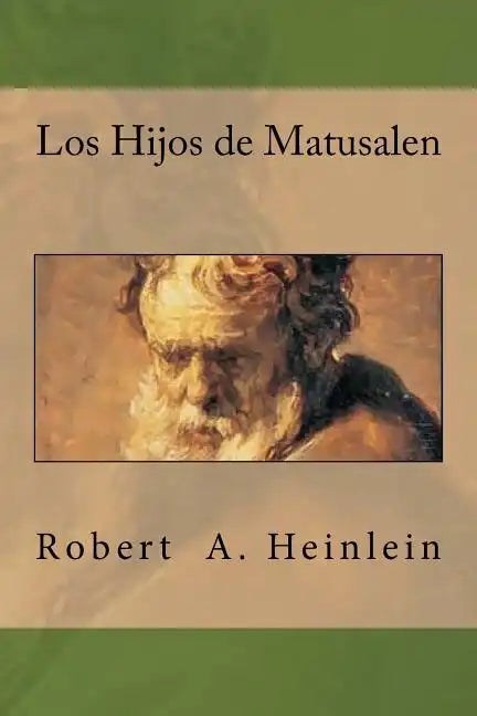 Los Hijos de Matusalen - Paperback
