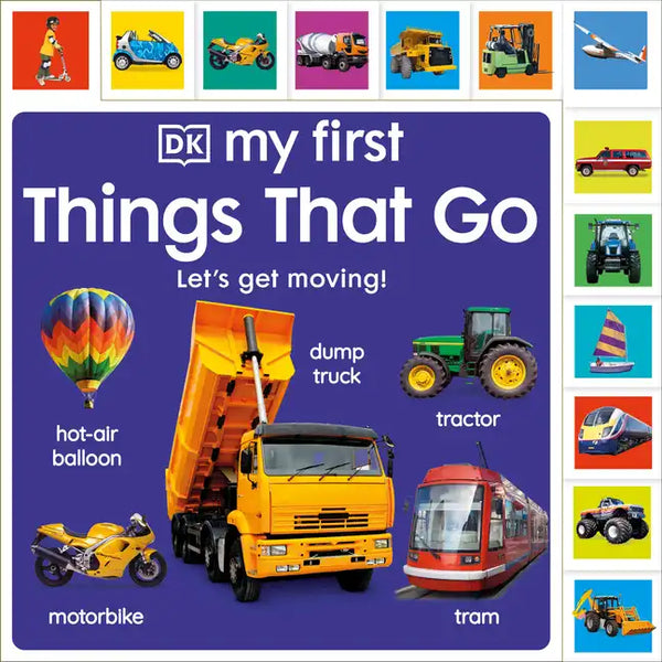 My First Things That Go: Let's Get Moving! - Board Book