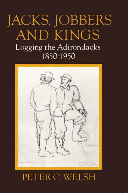 Jacks, Jobbers, and Kings - Paperback
