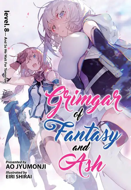 Grimgar of Fantasy and Ash (Light Novel) Vol. 8 - Paperback