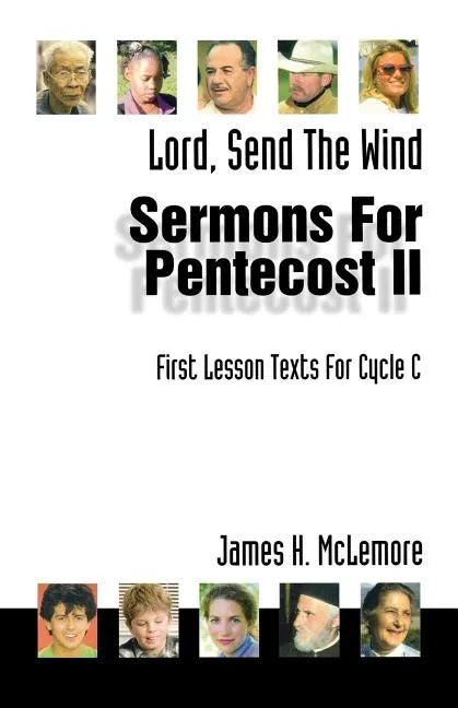 Lord, Send the Wind: First Lesson Sermons for Pentecost Middle Third, Cycle C - Paperback
