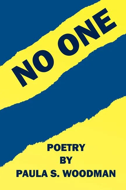 No One - Poetry by Paula S. Woodman - Paperback
