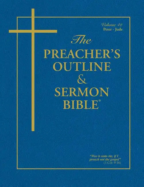 Preacher's Outline & Sermon Bible-KJV-Peter-Jude - Paperback