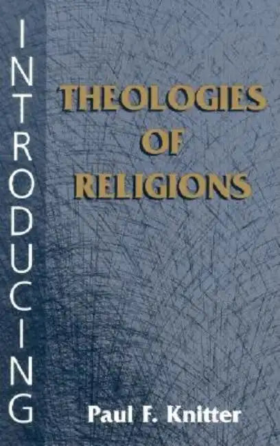Introducing Theologies of Religions - Paperback