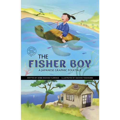 The Fisher Boy: A Japanese Graphic Folktale - Paperback