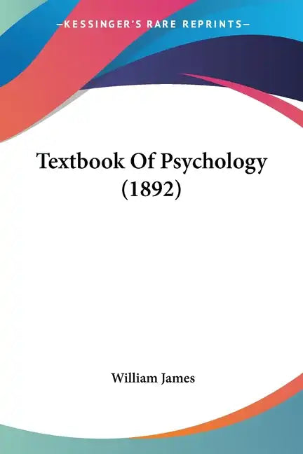 Textbook Of Psychology (1892) - Paperback