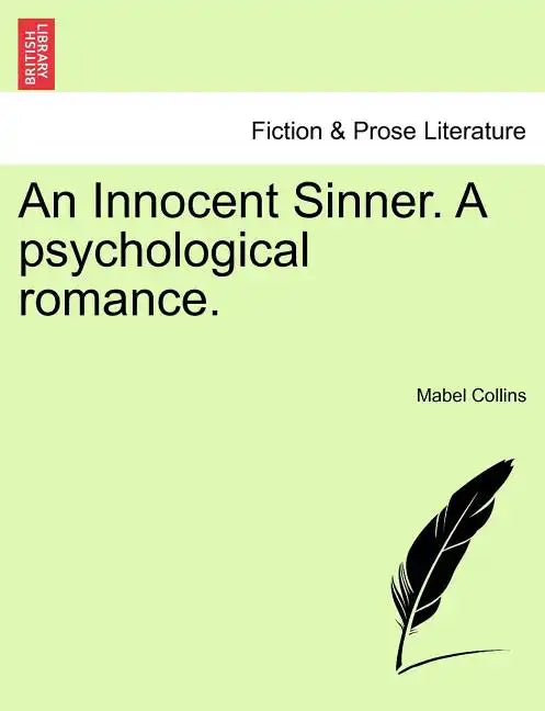 An Innocent Sinner. a Ssychological Romance: Volume III of III - Paperback