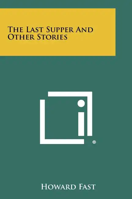 The Last Supper and Other Stories - Paperback