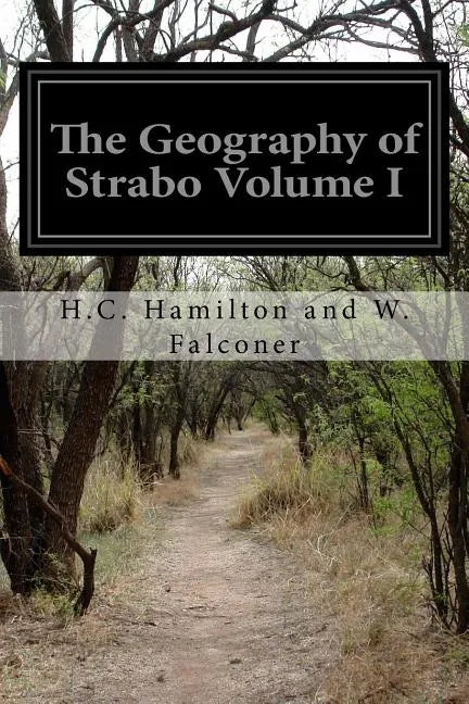 The Geography of Strabo Volume I - Paperback