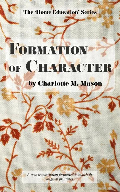 Formation of Character - Paperback