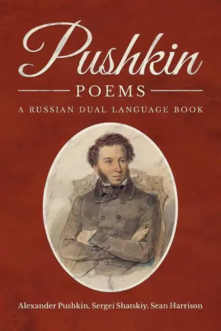 Pushkin Poems: A Russian Dual Language Book - Paperback