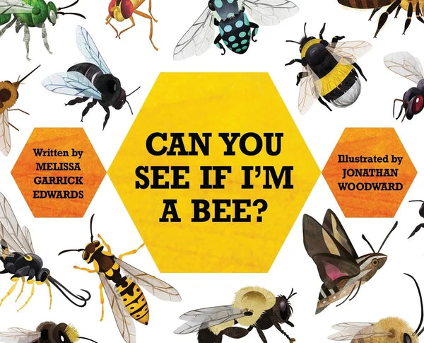 Can You See If I'm a Bee? - Hardcover