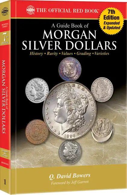 A Morgan Silver Dollars: History, Rarity, Values, Grading, Varieties - Paperback