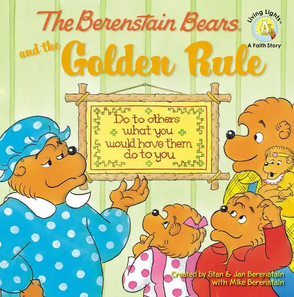 The Berenstain Bears and the Golden Rule - Paperback