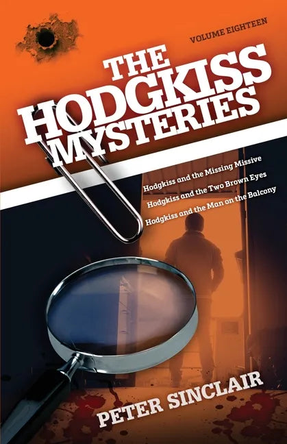 The Hodgkiss Mysteries: Hodgkiss and the Missing Missive and Other Stories - Paperback