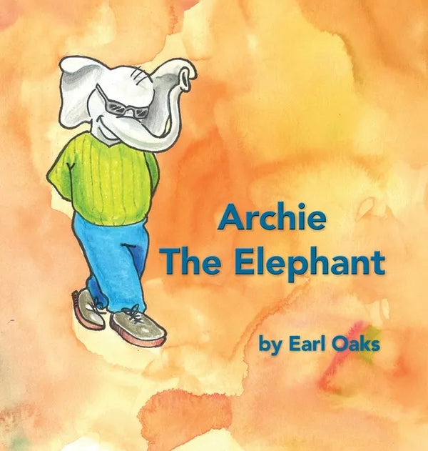 Archie the Elephant - Hardcover