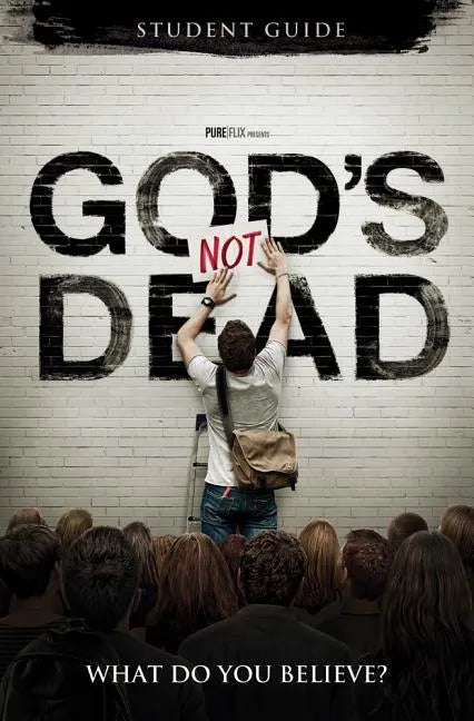 God's Not Dead: What Do You Believe? - Paperback