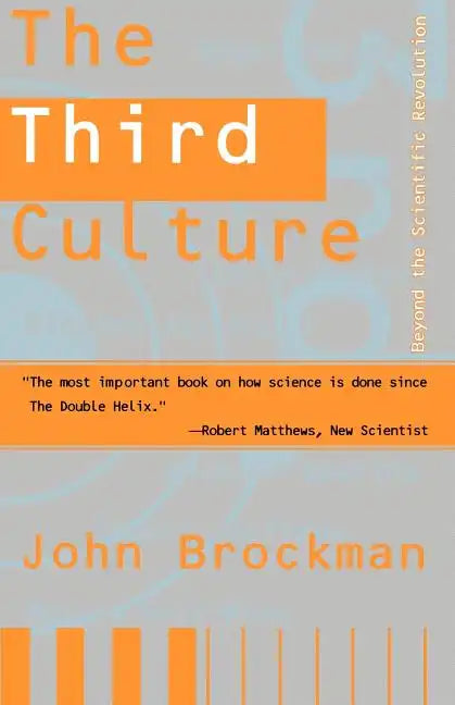 Third Culture: Beyond the Scientific Revolution - Paperback