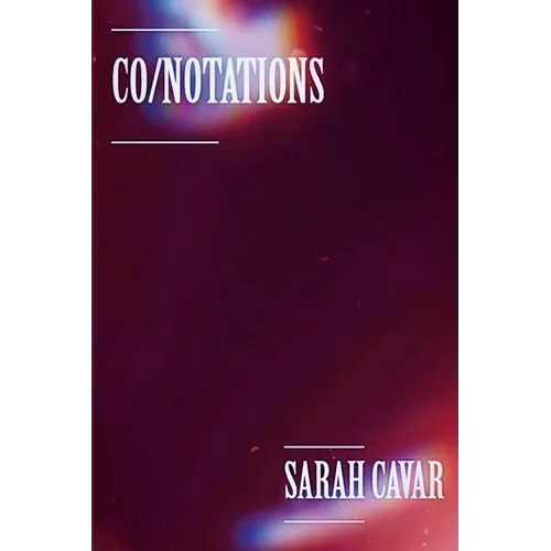 Co/Notations: Speak, Unwoman! and A Complete Family / hstry - Paperback