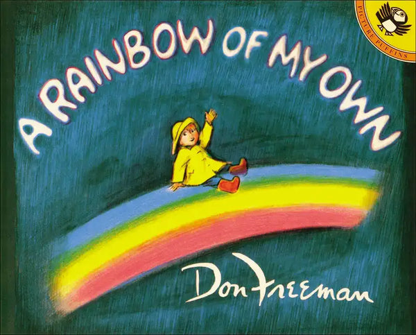 A Rainbow of My Own - Hardcover