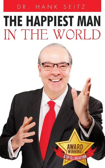 The Happiest Man in the World - Hardcover