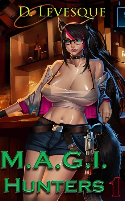 M.A.G.I Hunters 1: A Bounty Hunter Fantasy Series - Paperback