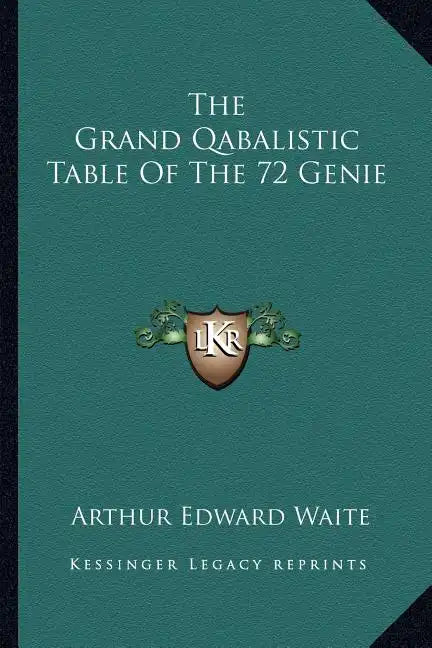 The Grand Qabalistic Table of the 72 Genie - Paperback