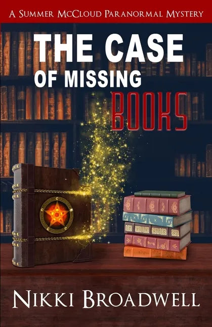 The Case of Missing Books: a Summer McCloud paranormal mystery - Paperback