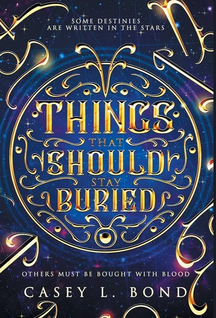 Things That Should Stay Buried - Hardcover