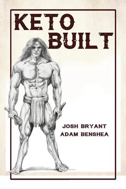 Keto Built - Paperback