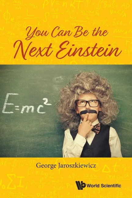 You Can Be the Next Einstein - Paperback