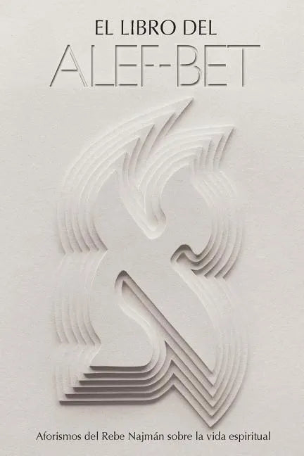 El Libro del Alef-Bet (Sefer HaMidot): (Edición Completa) - Paperback