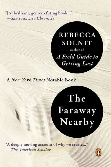 The Faraway Nearby - Paperback