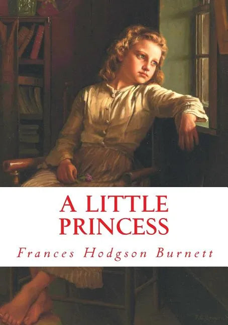 A Little Princess (Large Print): Complete and Unabridged Classic Edition - Paperback