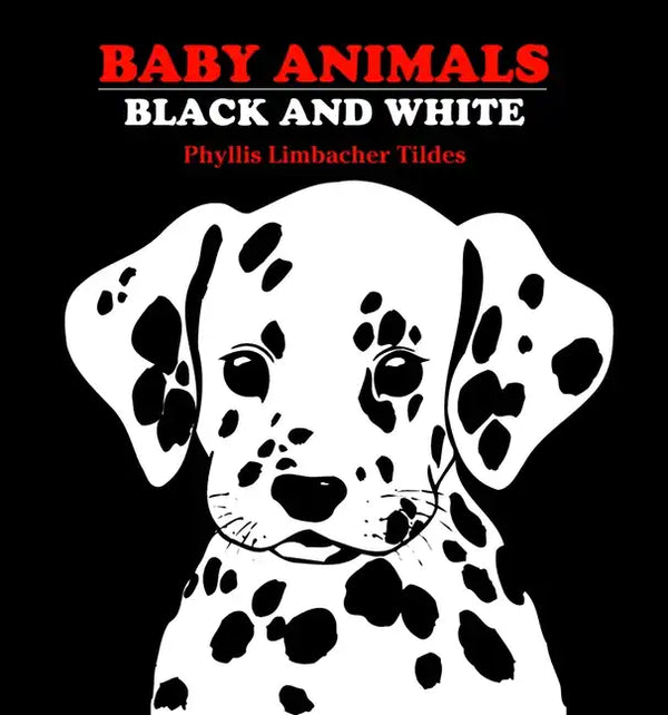 Baby Animals: Black and White - Board Book
