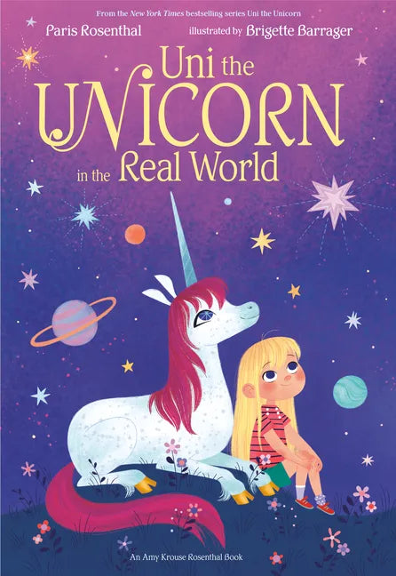 Uni the Unicorn in the Real World - Hardcover