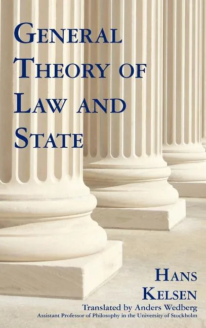 General Theory of Law and State - Hardcover