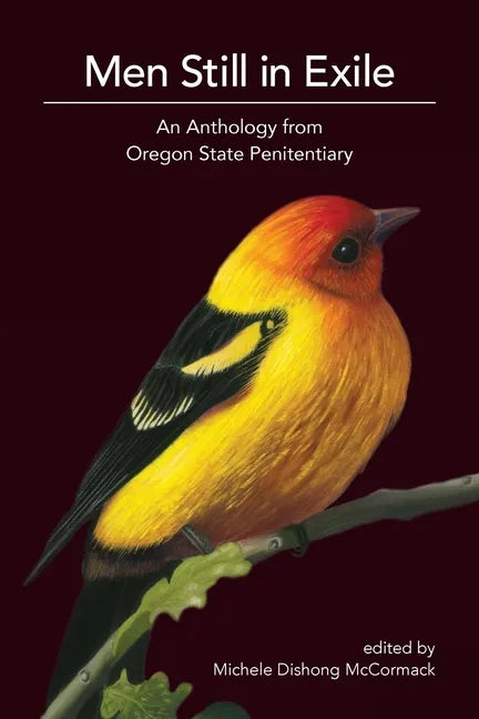 Men Still in Exile: An Anthology from Oregon State Penitentiary - Paperback