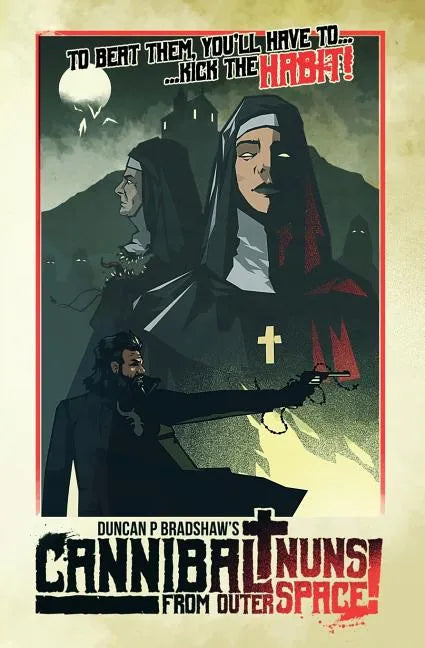 Cannibal Nuns from Outer Space! - Paperback