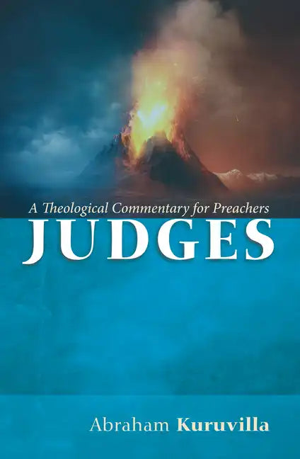 Judges: A Theological Commentary for Preachers - Paperback