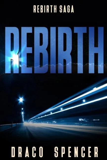 Rebirth: (horror, thriller, science fiction, mystery, police, murder, dark, conspiracy) - Paperback