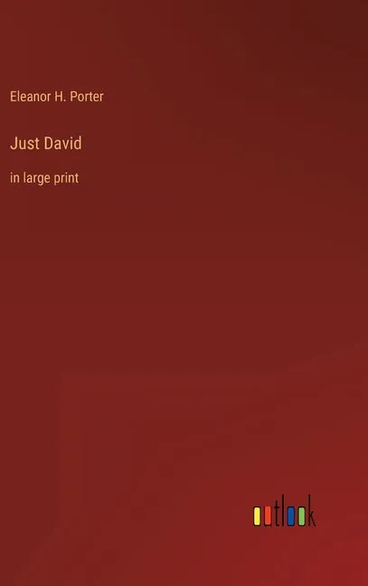 Just David: in large print - Hardcover