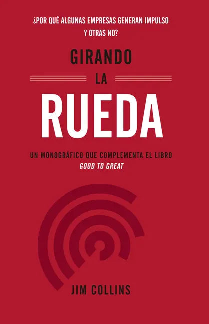Girando La Rueda (Turning the Flywheel, Spanish Edition) - Paperback