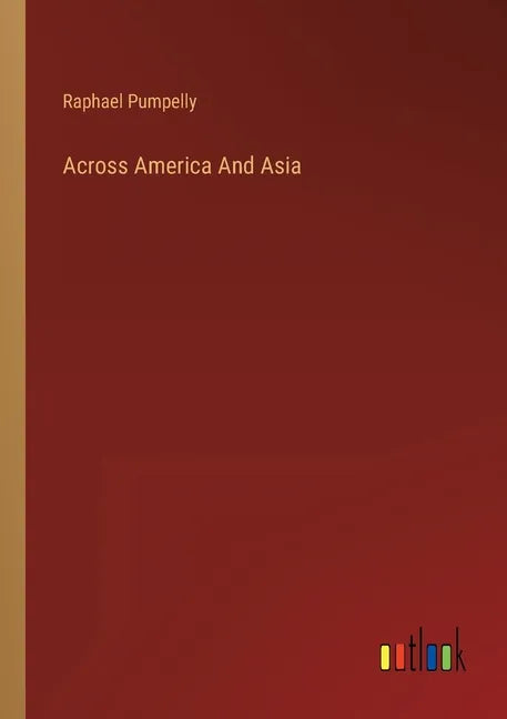 Across America And Asia - Paperback